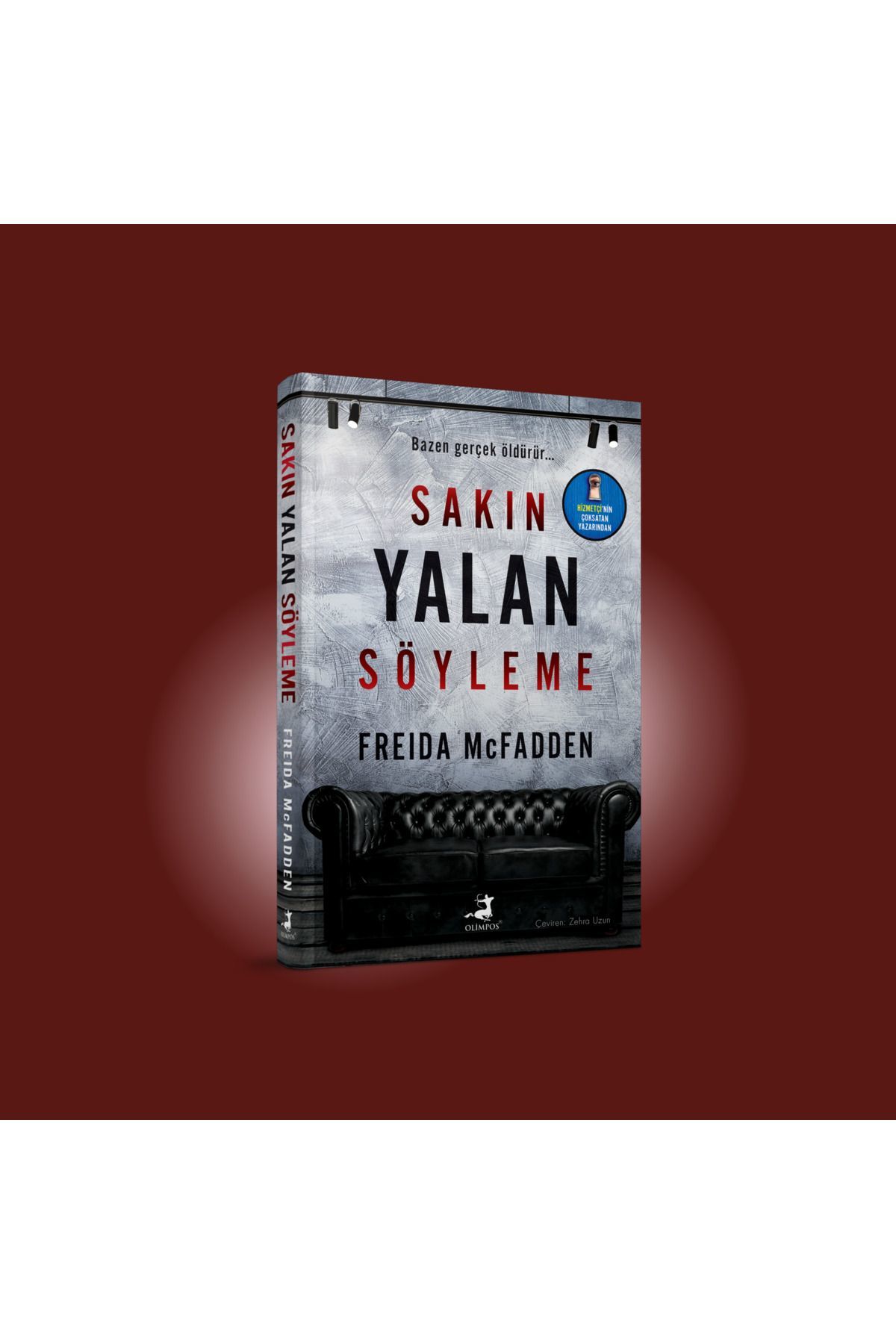 Sakın Yalan Söyleme - Olimpos
indirim