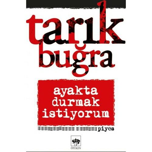 Ayakta Durmak İstiyorum