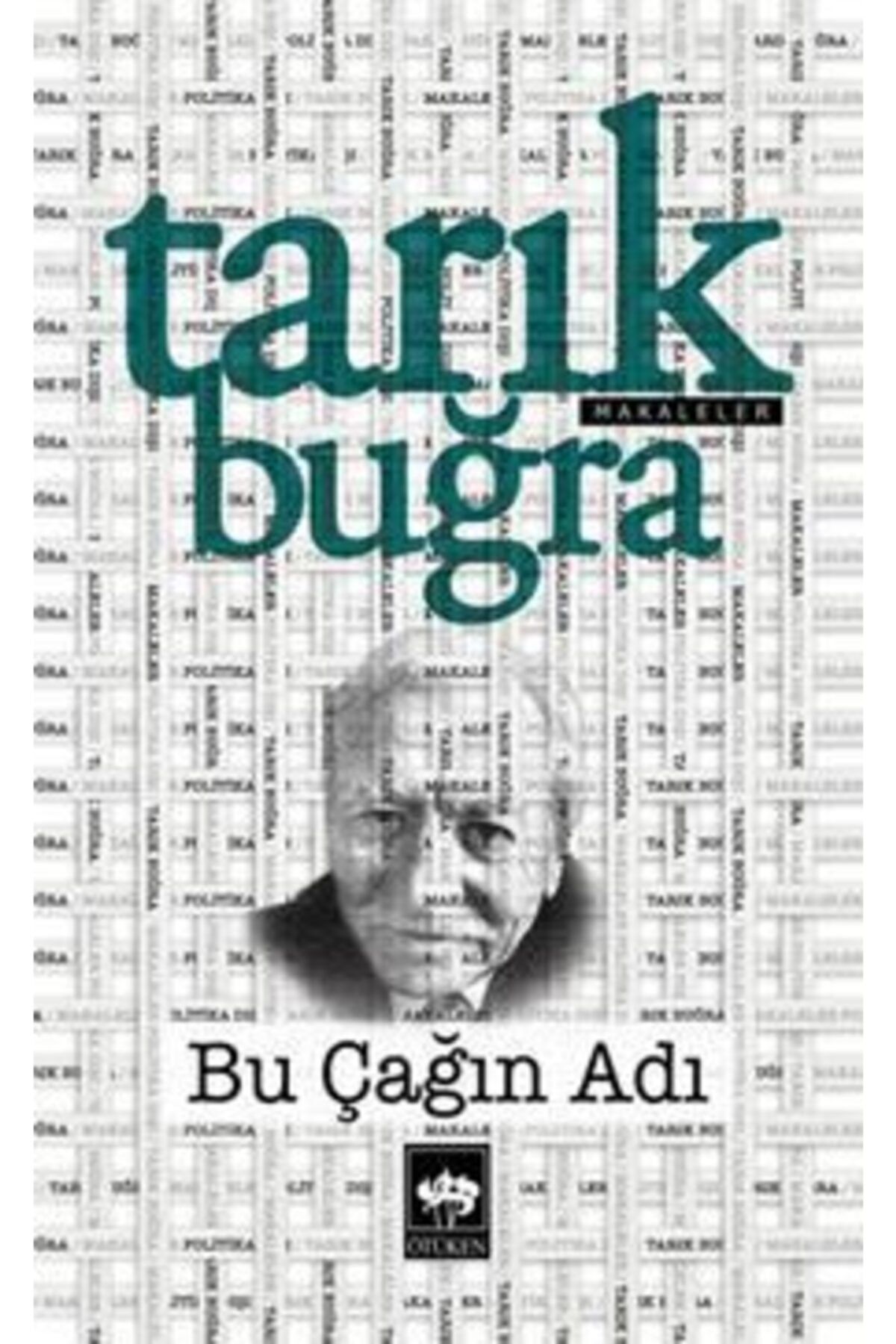 Bu Çağın Adı - Orta Boy