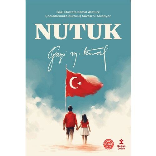 Nutuk Gazi Mustafa Kemal Atatürk Çocuklarımıza Kurtuluş Savaşını Anlatıyor