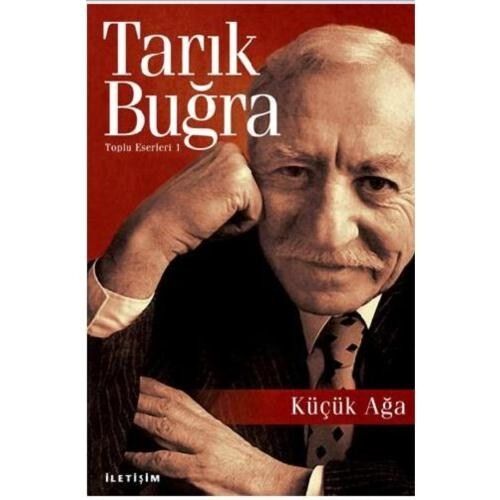 Küçük Ağa- T. Buğra