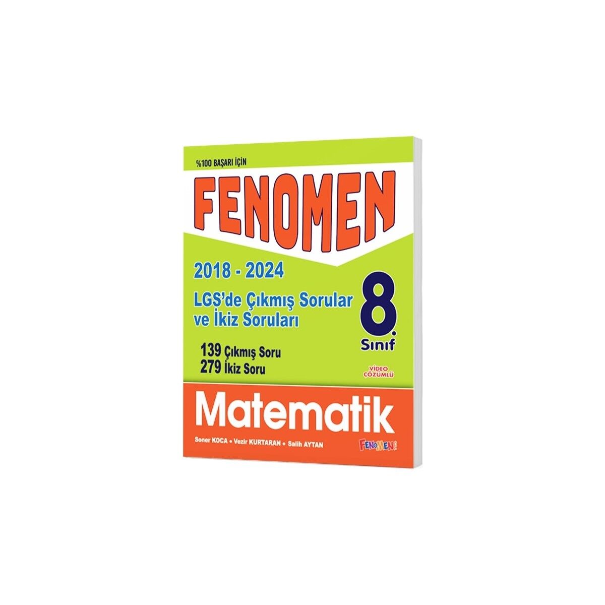 8. Sınıf LGS Matematik Çıkmış ve İkiz Sorular (2018-2023) Fenomen Kitap