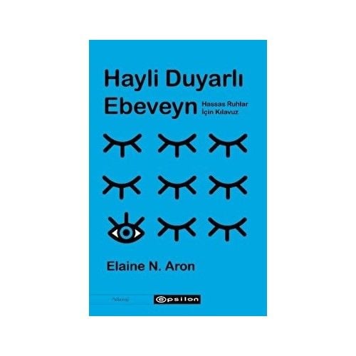 Hayli Duyarlı Ebeveyn
