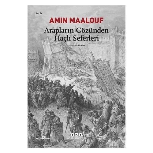 Arapların Gözünden Haçlı Seferleri 29.Baskı
