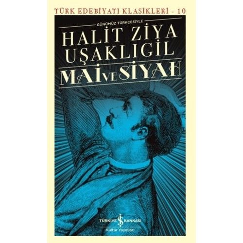 Mai Ve Siyah - H. Ziya Uşaklıgil