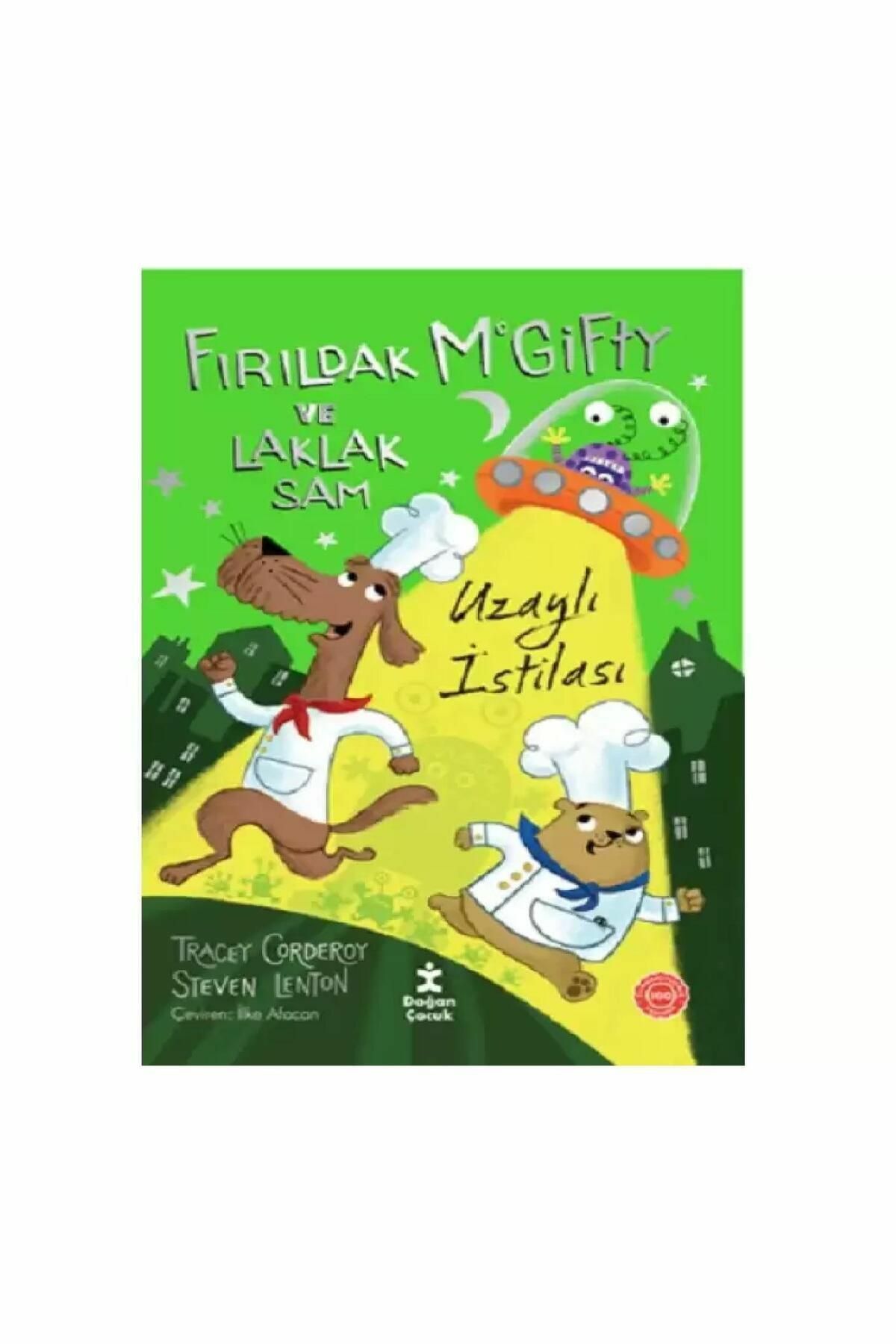 Firildak Mcgifty ve Laklak Sam – Uzayli Istilasi - Tracey Corderoy