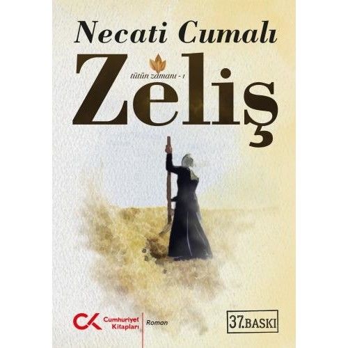 Zeliş Tütün Zamanı