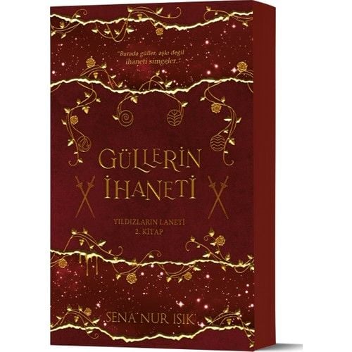 Güllerin İhaneti - Yıldızların Laneti 2.Kitap (karton Kapak)