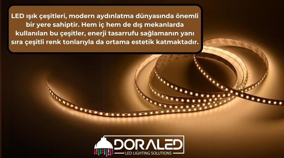 Led Işık Çeşitleri