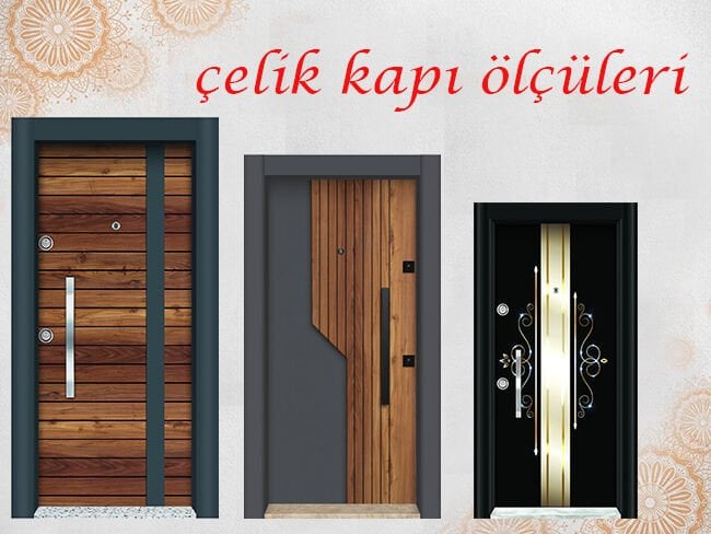 Çelik Kapı Ölçüleri