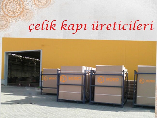 Çelik Kapı Üreticileri