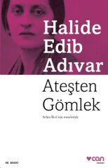 Ateşten Gömlek - Halide Edip ADIVAR