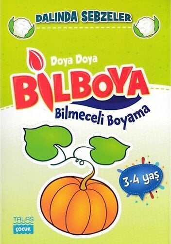DALINDA SEBZELER - DOYA DOYA BİL BOYA BİLMECELİ BOYAMA (3-4 YAŞ)