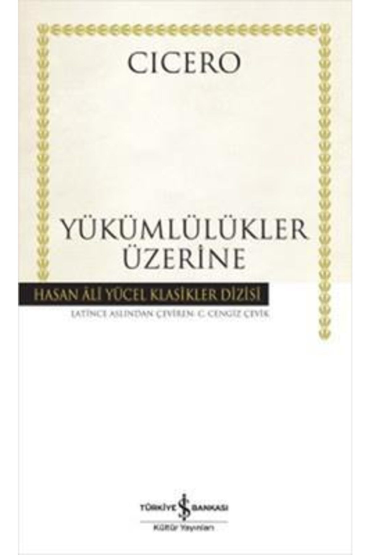 YÜKÜMLÜLÜKLER ÜZERİNE