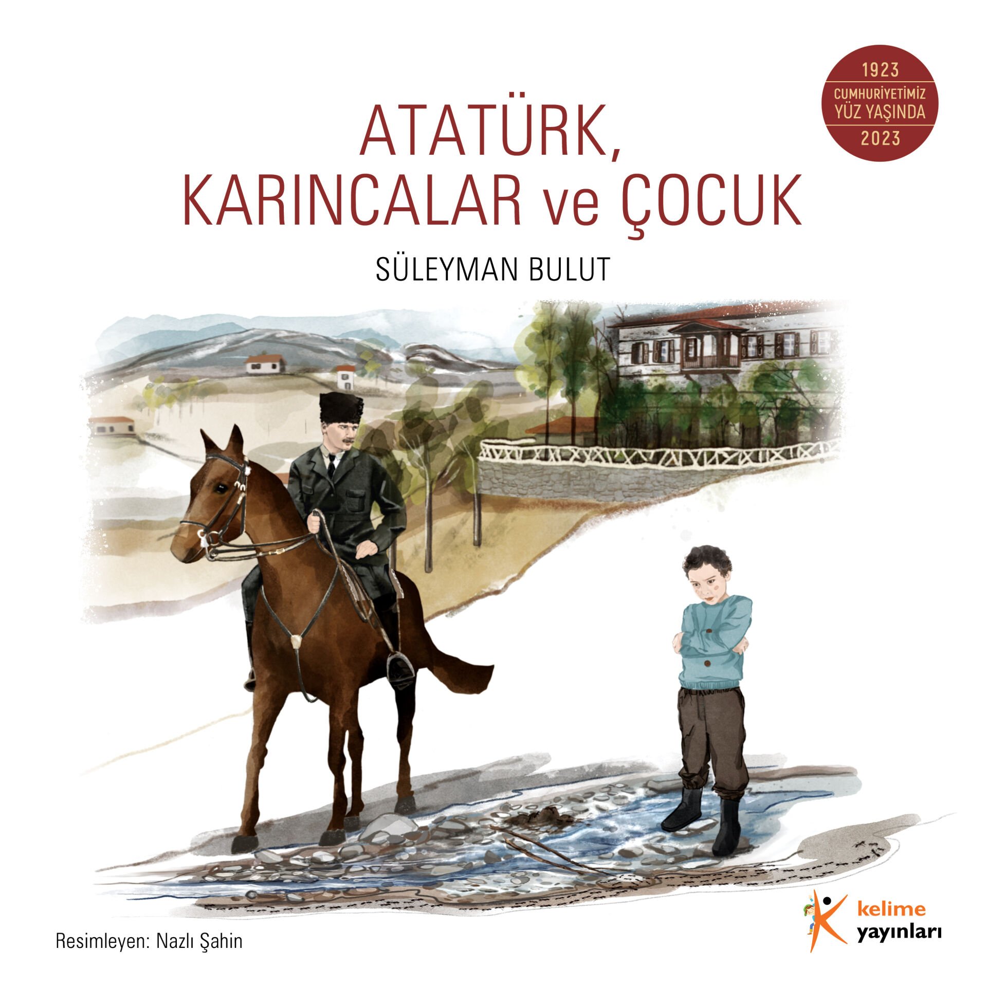 Atatürk Karıncalar ve Çocuk Hikaye Kitabı