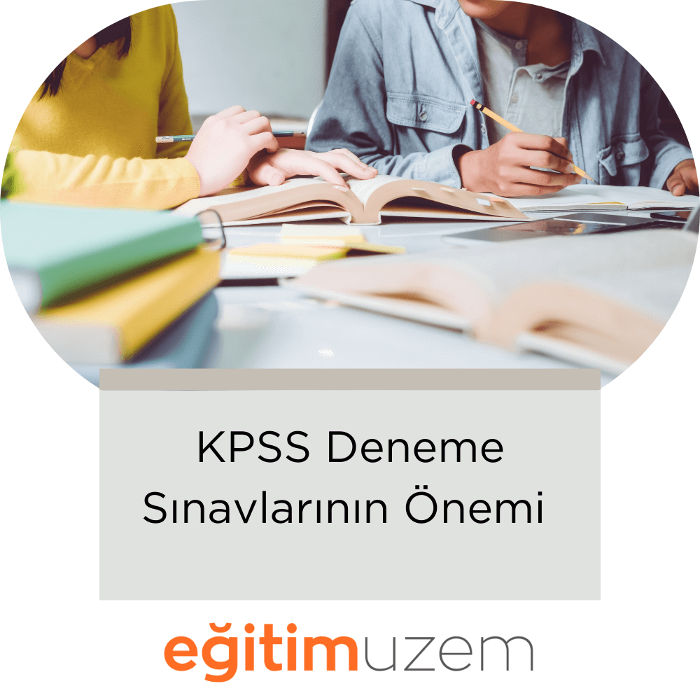 KPSS Deneme Sınavlarının Önemi