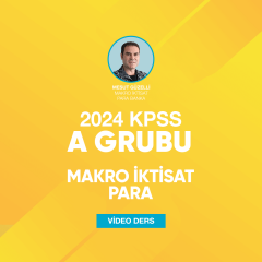 2024 KPSS A Grubu Makro İktisat - Para Video Ders