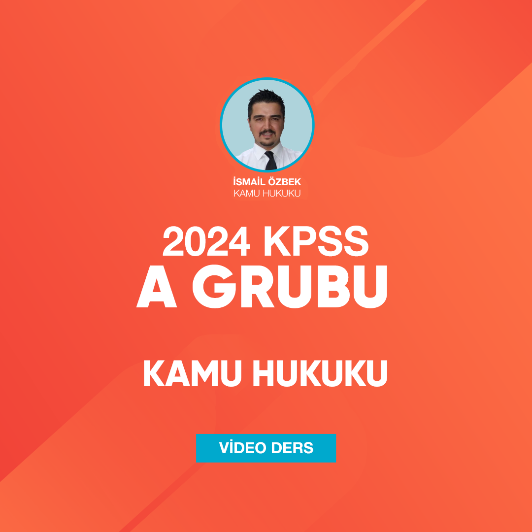 2024 KPSS A Grubu Kamu Hukuku Video Ders