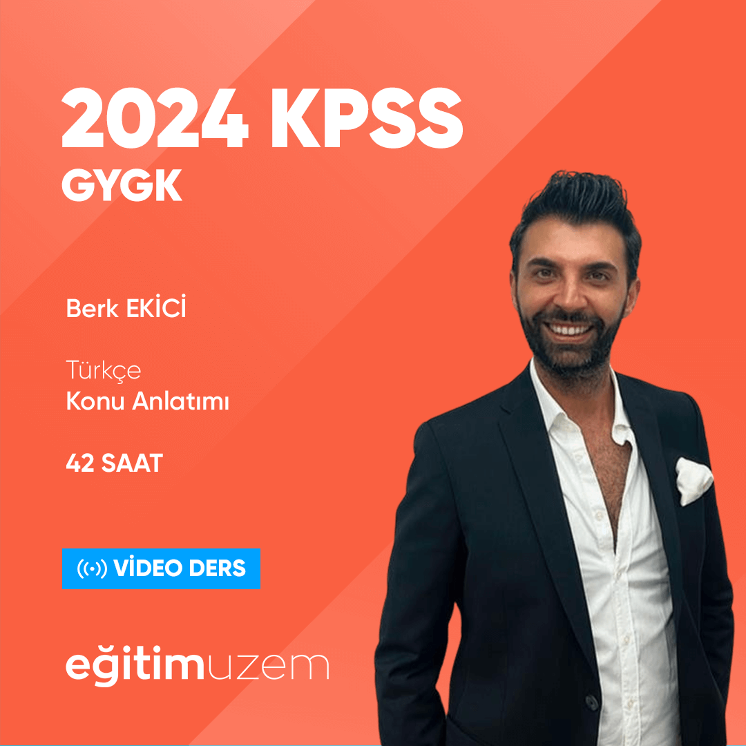 2024 KPSS GYGK - Türkçe Konu Anlatımı - Berk EKİCİ