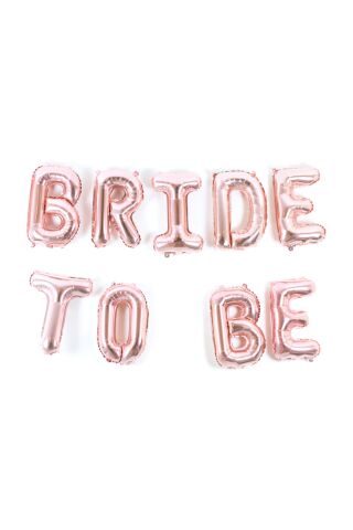 Bride To Be Rose Gold Folyo Balon Seti Bekarlığa Veda Balonu