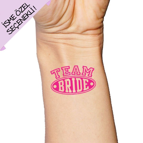 Team Bride Logo İsme Özel Dövme