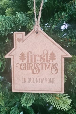 Ahşap Yılbaşı Ağacı Süsü First Christmas In Our New Home Yazılı Ağaç Süsü