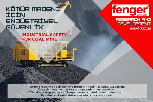 Kömür Madenleri İçin-Fenger Chemicals - Endüstriyel Güvenlik Bilgilendirme Serisi