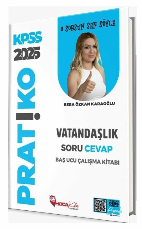 Hoca Kafası 2025 KPSS Vatandaşlık Pratiko Soru Cevap Çalışma Kitabı - Esra Özkan Karaoğlu