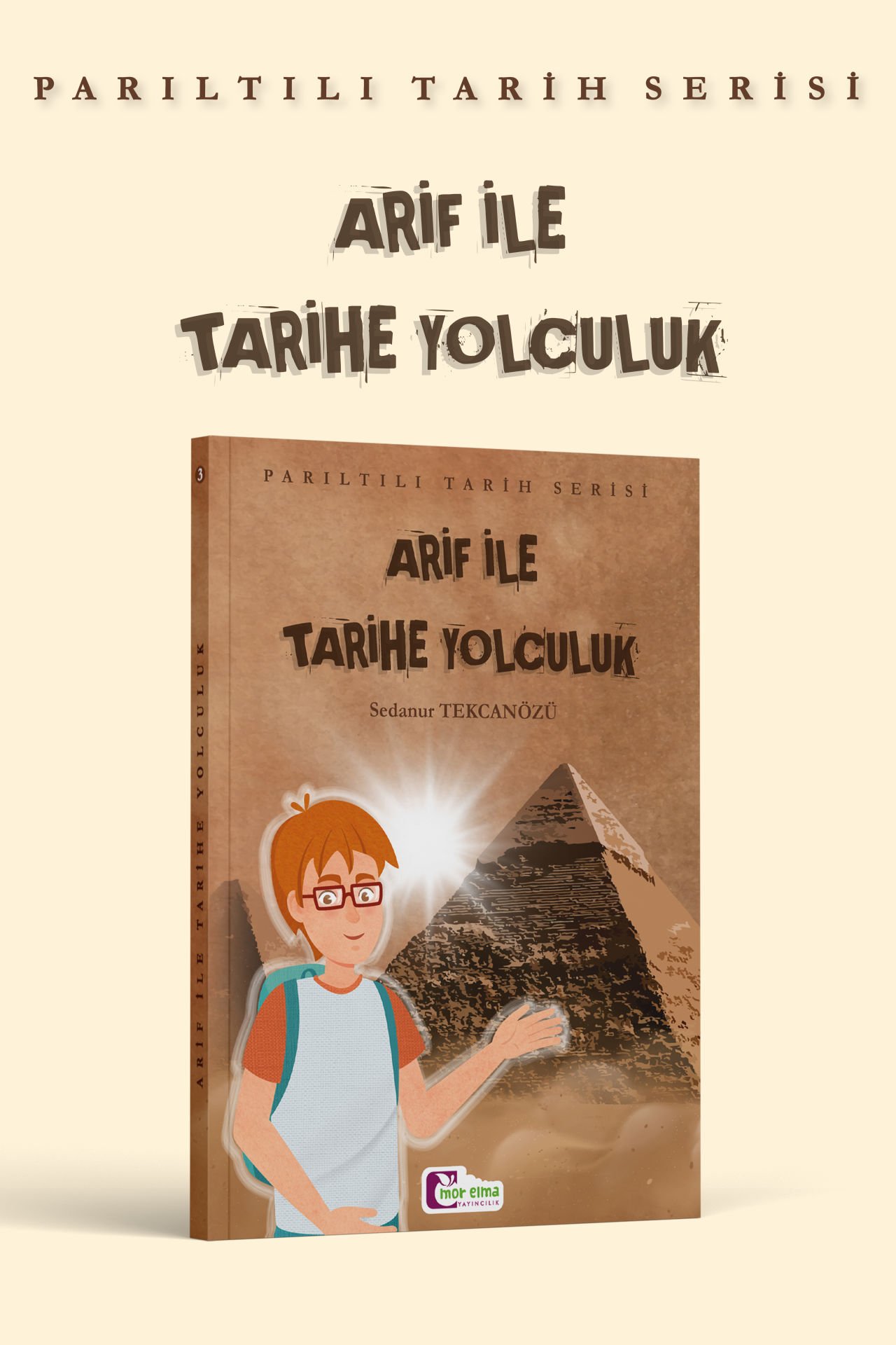 Arif ile Tarihe Yolculuk