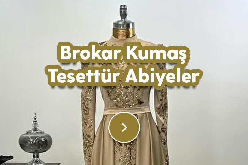 Zarafetin İncisi: Brokar Kumaş Tesettür Abiyeler