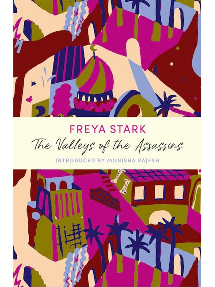 THE VALLEYS OF THE ASSASSINS : FREYA STARK