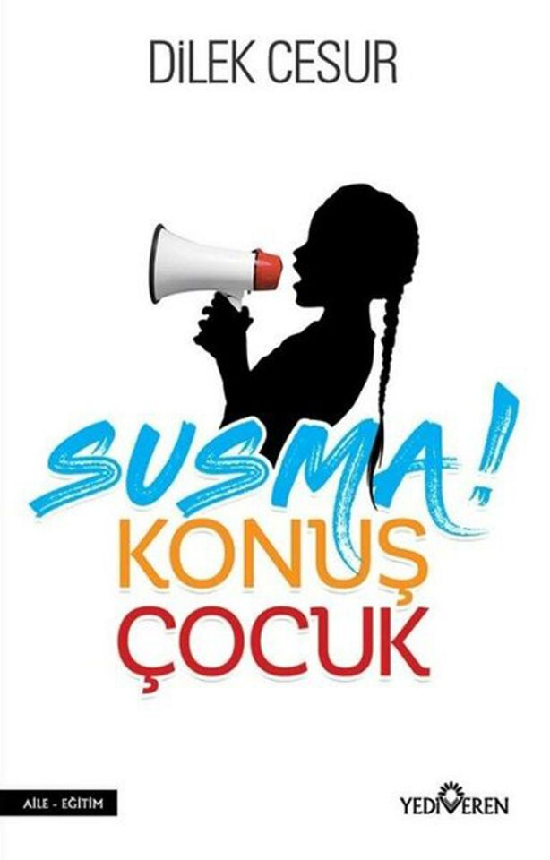 Susma Konuş Çocuk