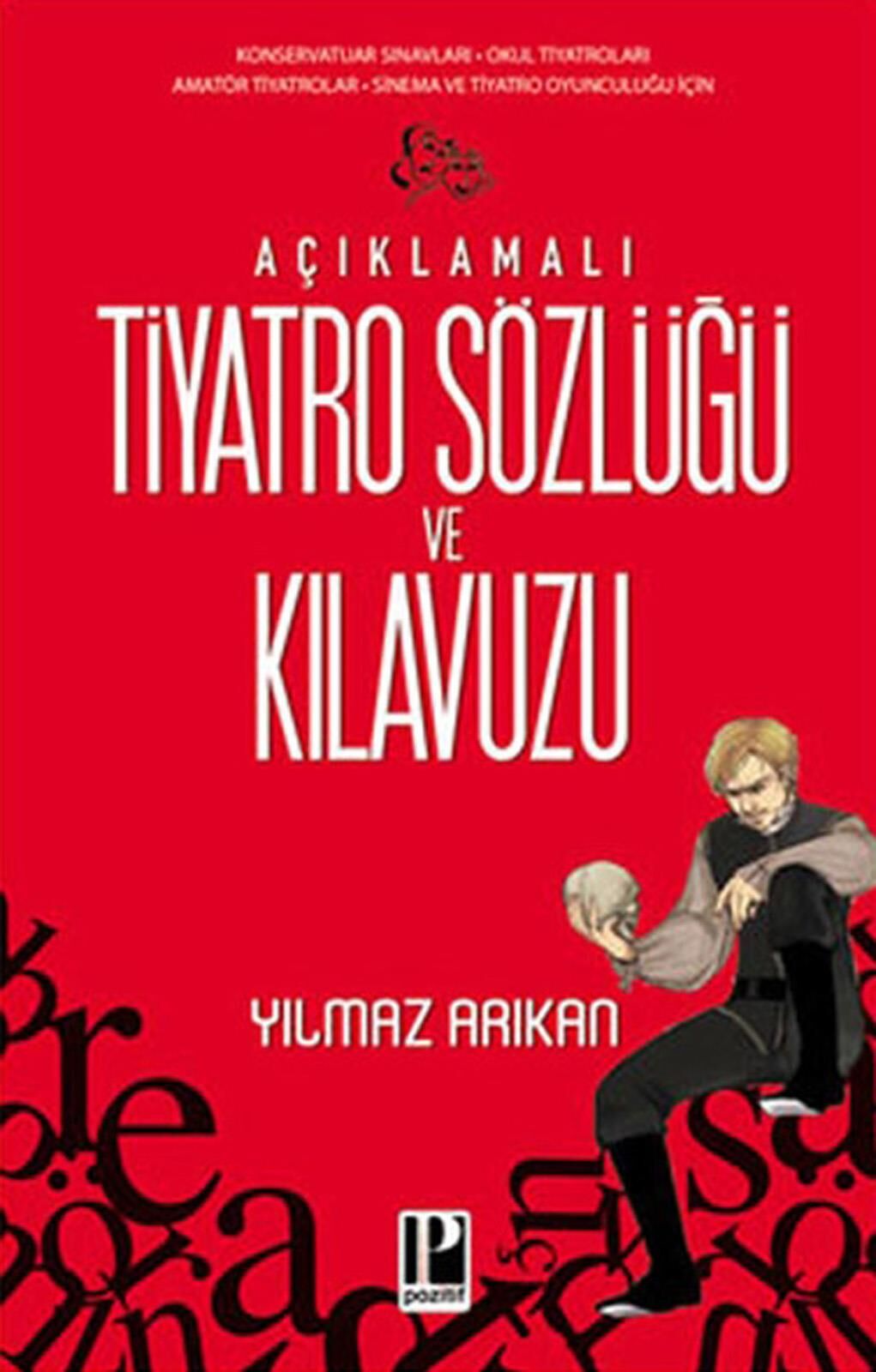 Açıklamalı Tiyatro Sözlüğü ve Kılavuzu