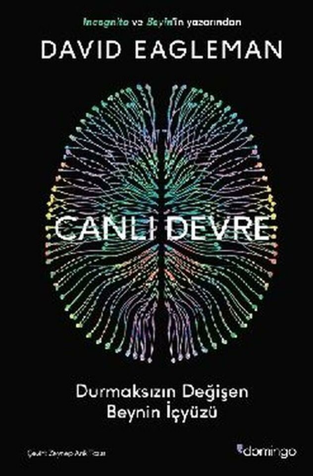 Canlı Devre - Durmaksızın Değişen Beynin İçyüzü