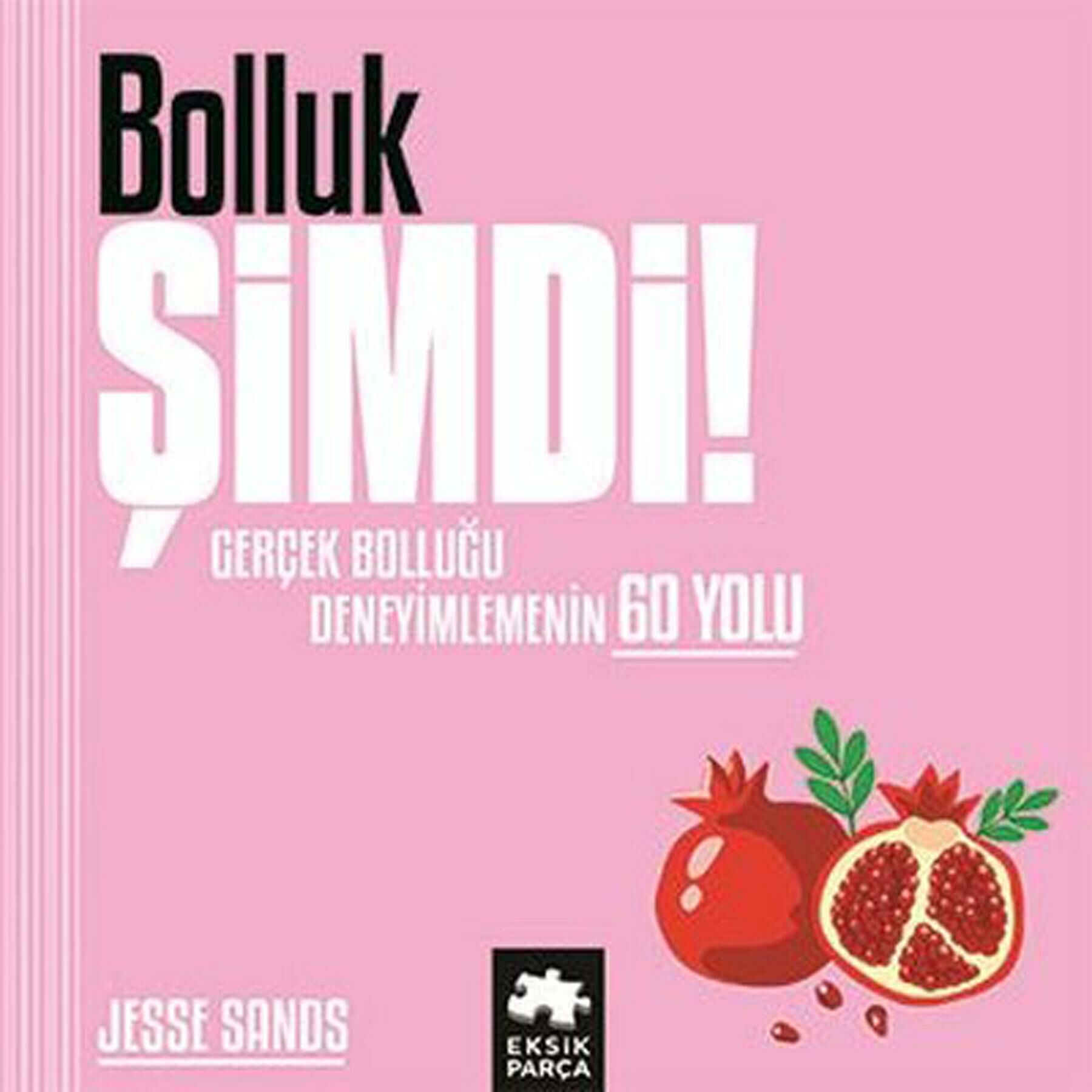 Bolluk Şimdi!