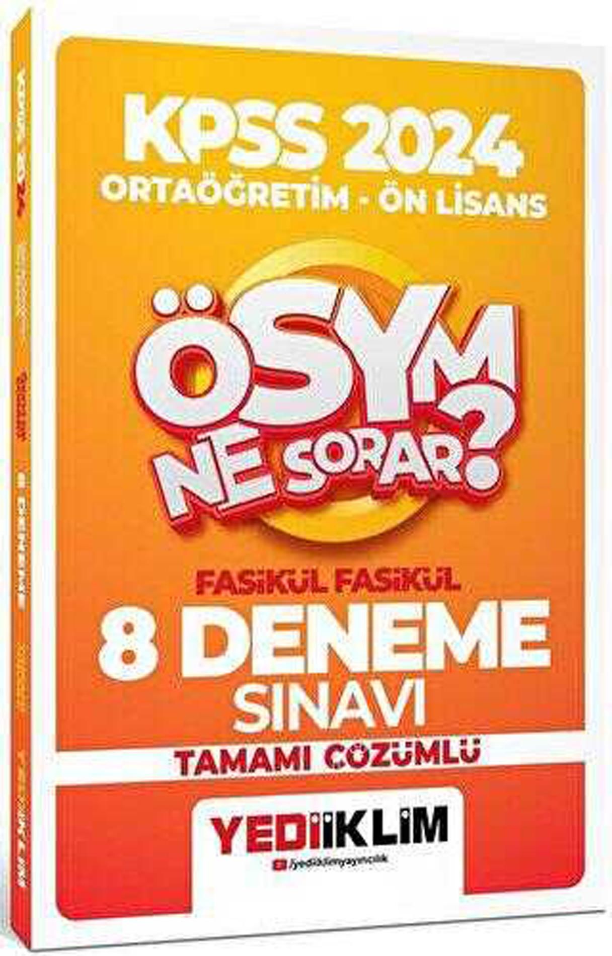 Yediiklim KPSS ÖSYM Ne Sorar Ortaöğretim Önlisans Fasikül Fasikül Tamamı Çözümlü 8 Deneme 2024