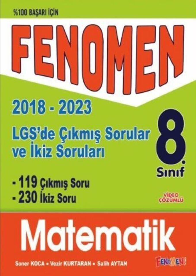 Fenomen 8.Sınıf Lgs Matematik Çıkmış Sorular Ve İlkiz Soruları (2018-2023)