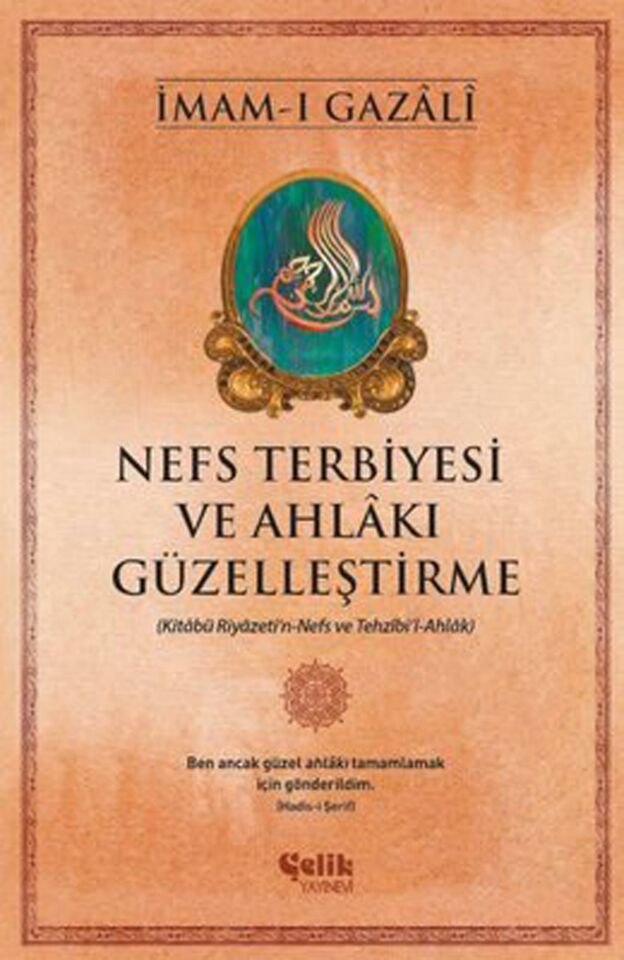 Nefs Terbiyesi ve Ahlakı Güzelleştir