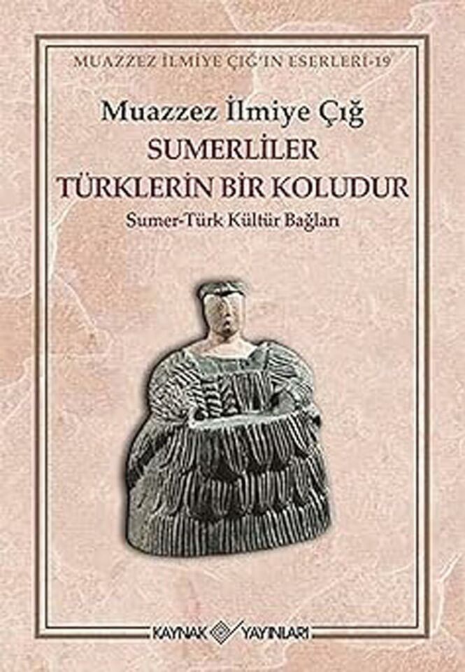 Sümerliler Türklerin Bir Koludur