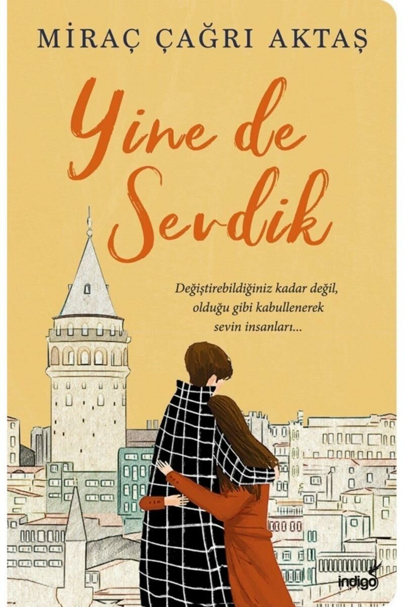 Yine de Sevdik