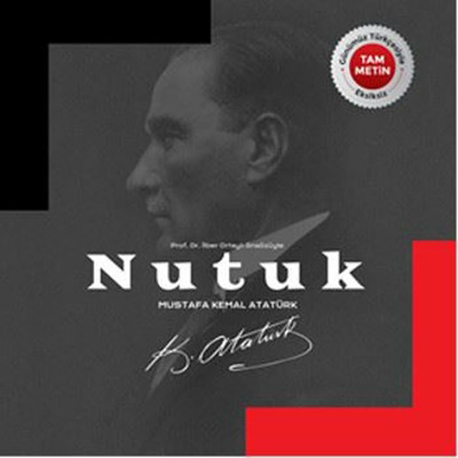 Nutuk-İlber Ortaylı Önzsözüyle