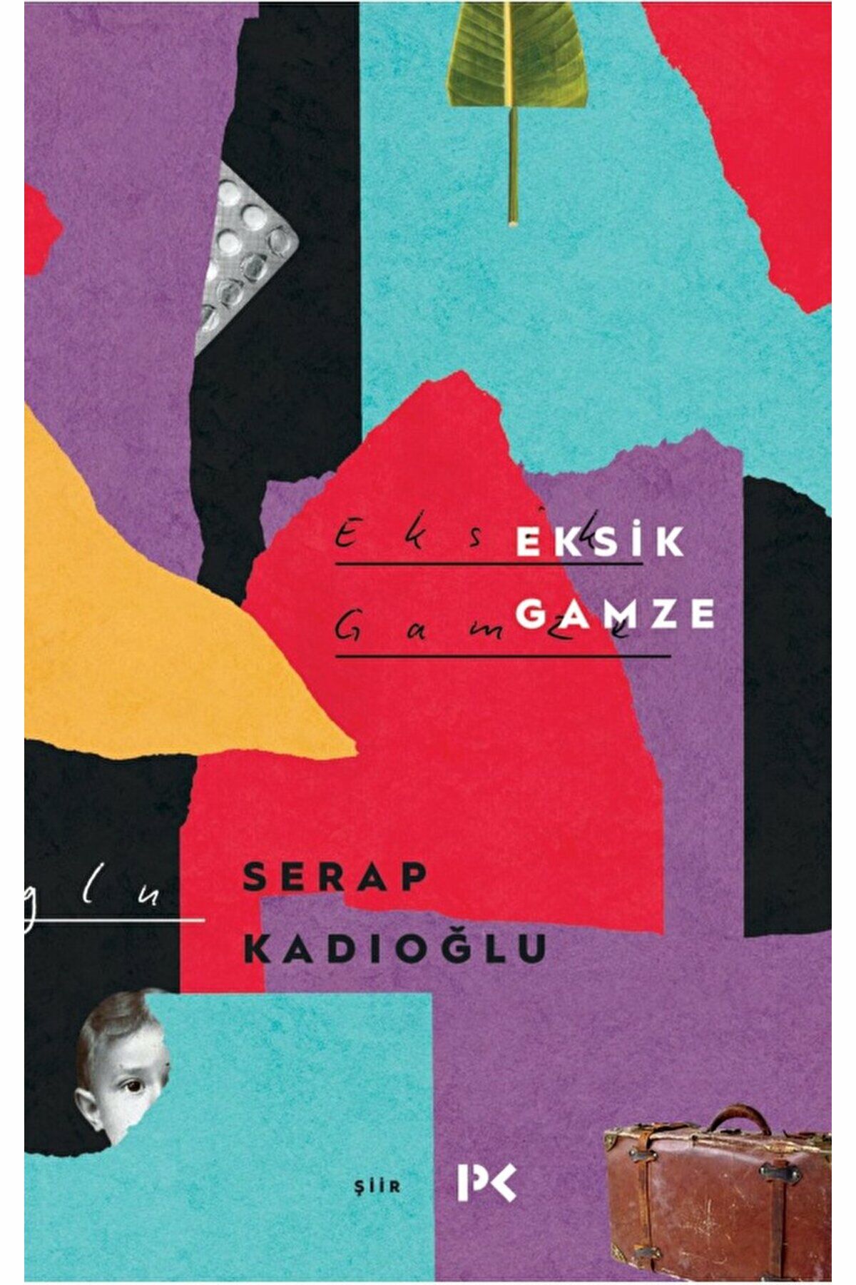 Eksik Gamze / Serap Kadıoğlu / Profil Kitap / 9786258498943