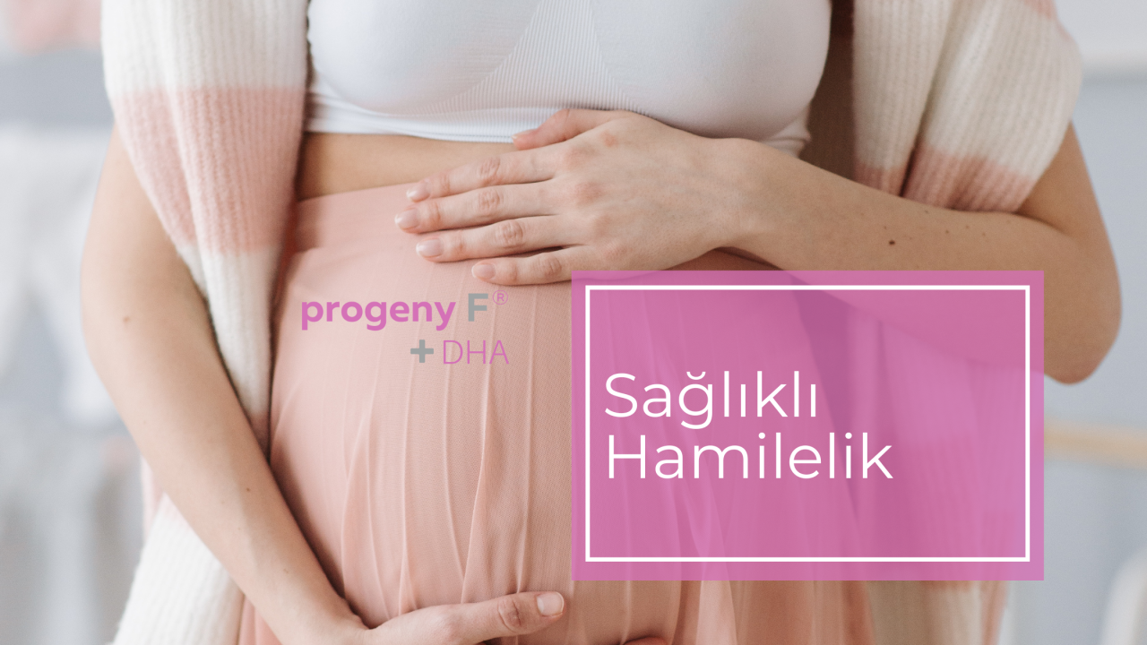 Sağlıklı Hamilelik