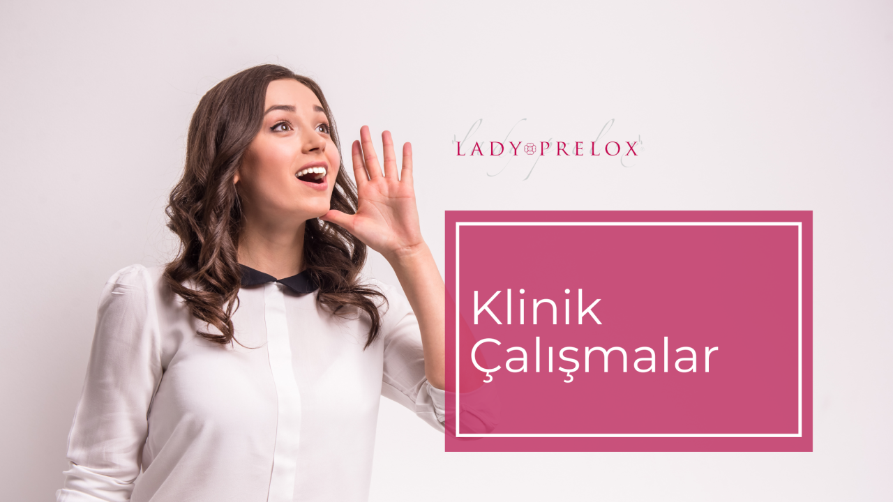 Lady Prelox®-Çalışmalar