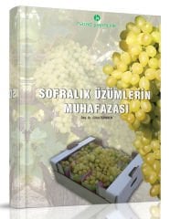 Sofralık Üzümlerin Muhafazası