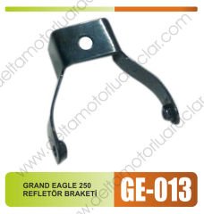 GRAND EAGLE 250 REFLETÖR BRAKETİ