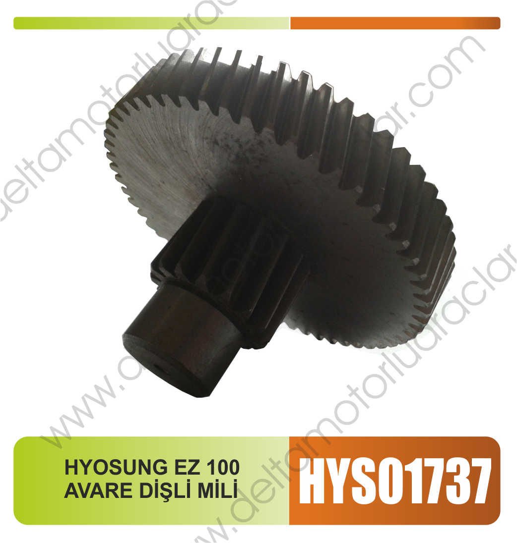 HYOSUNG EZ 100 AVARE DİŞLİ MİLİ