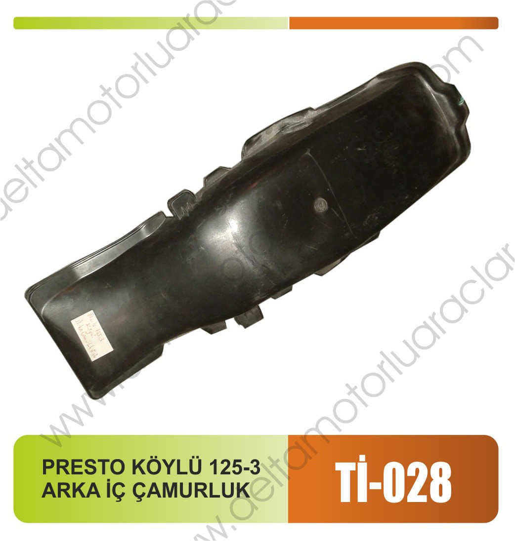 PRESTO KÖYLÜ 125-3 ARKA İÇ ÇAMURLUK