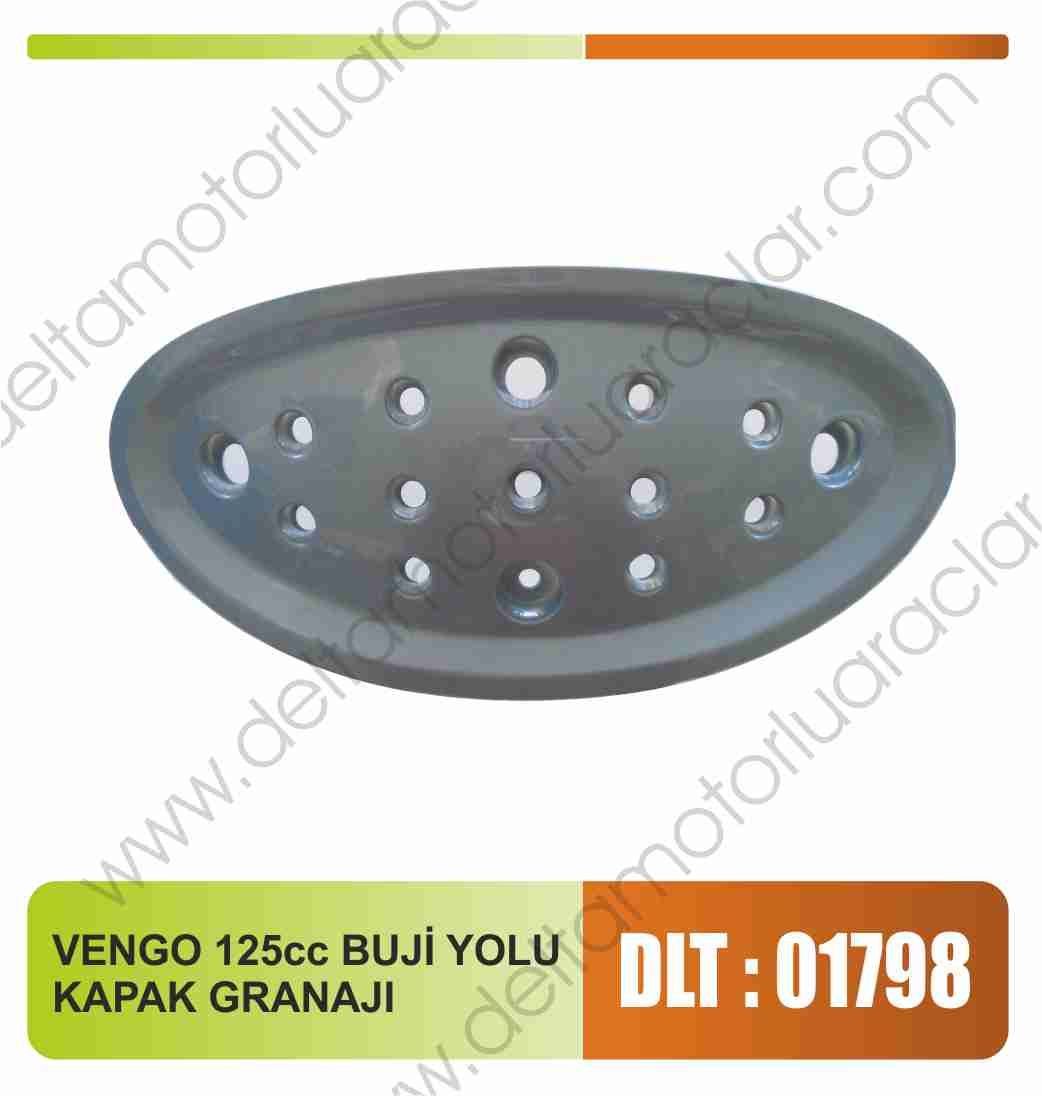 VENGO 125CC BUJİ YOLU KAPAK GRANAJI