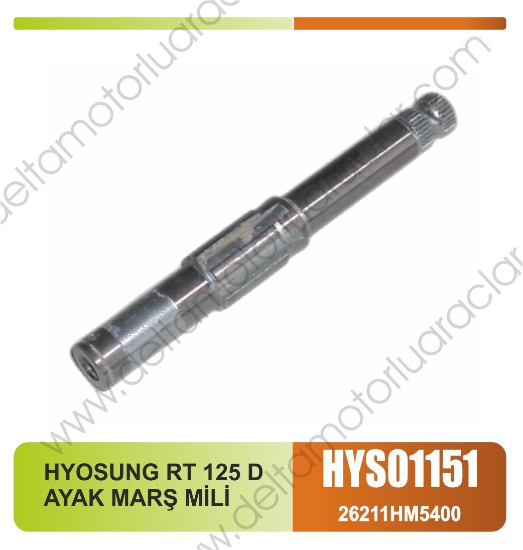 HYOSUNG RT 125 D AYAK MARŞ MİLİ